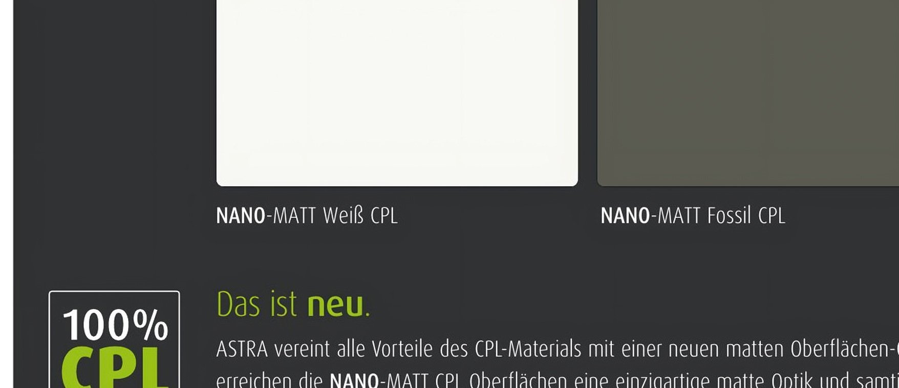 NANO-MATT CPL: Weiß, Fossil, Schwarz
